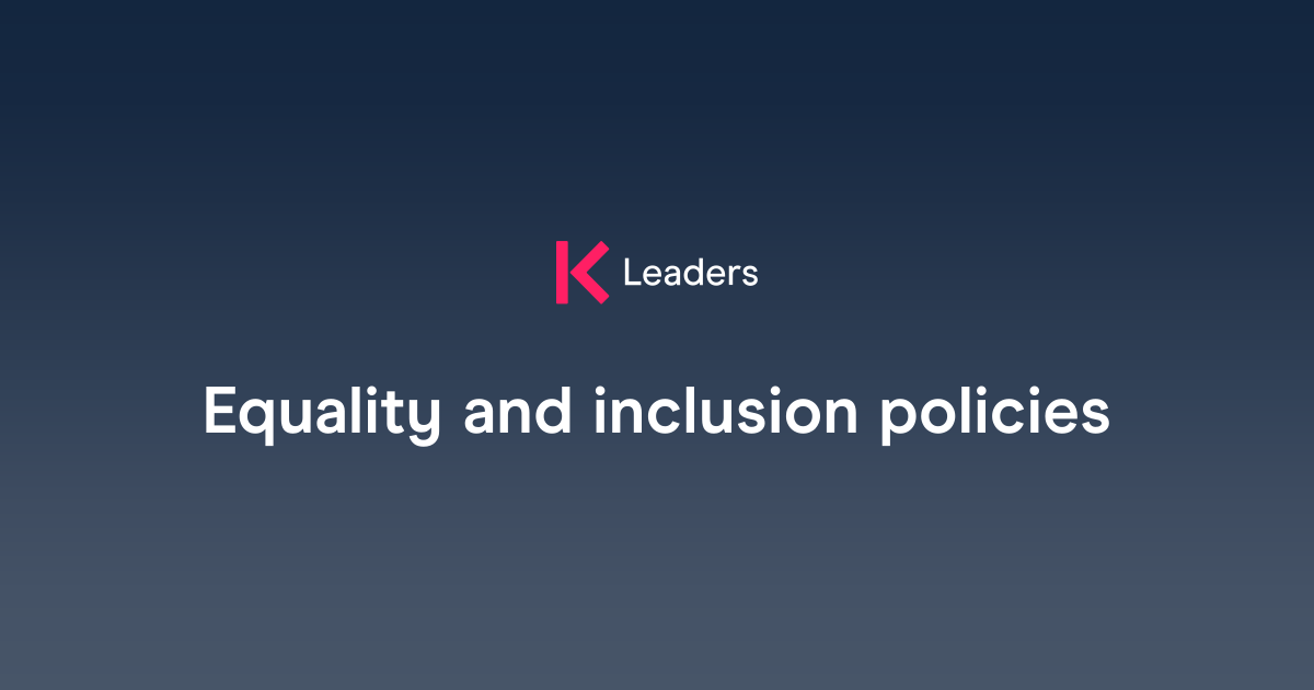 Equality and inclusion policies | The Key Leaders