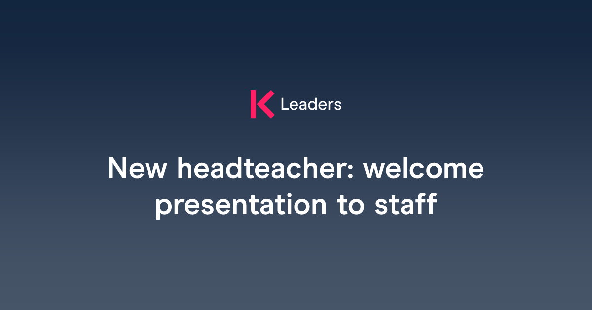 new headteacher presentation to staff